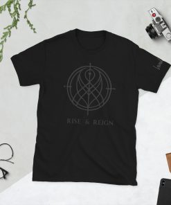 “Rise & Reign” [Black Logo] Short-Sleeve Unisex T-Shirt